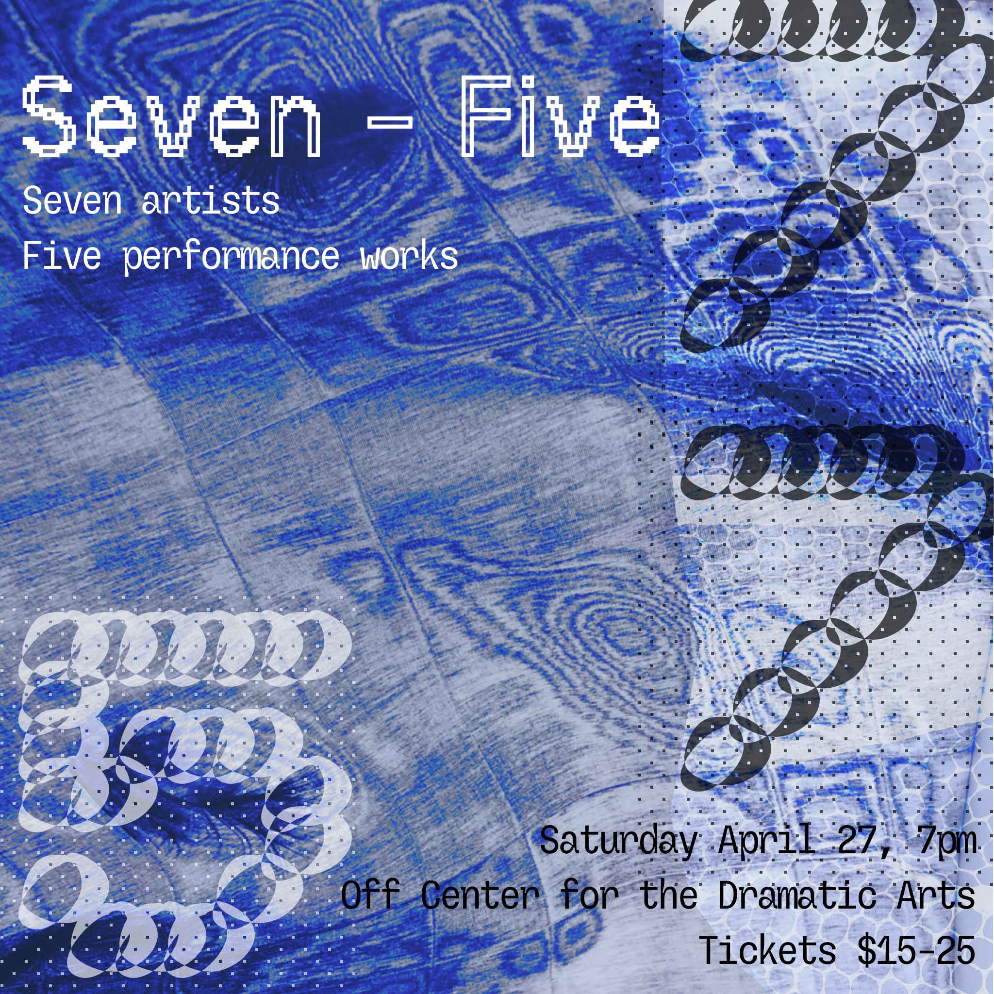 Blue Flyer with abstract textural background, two big 7s and one big 5, the title Seven -- Five and subtext with event details